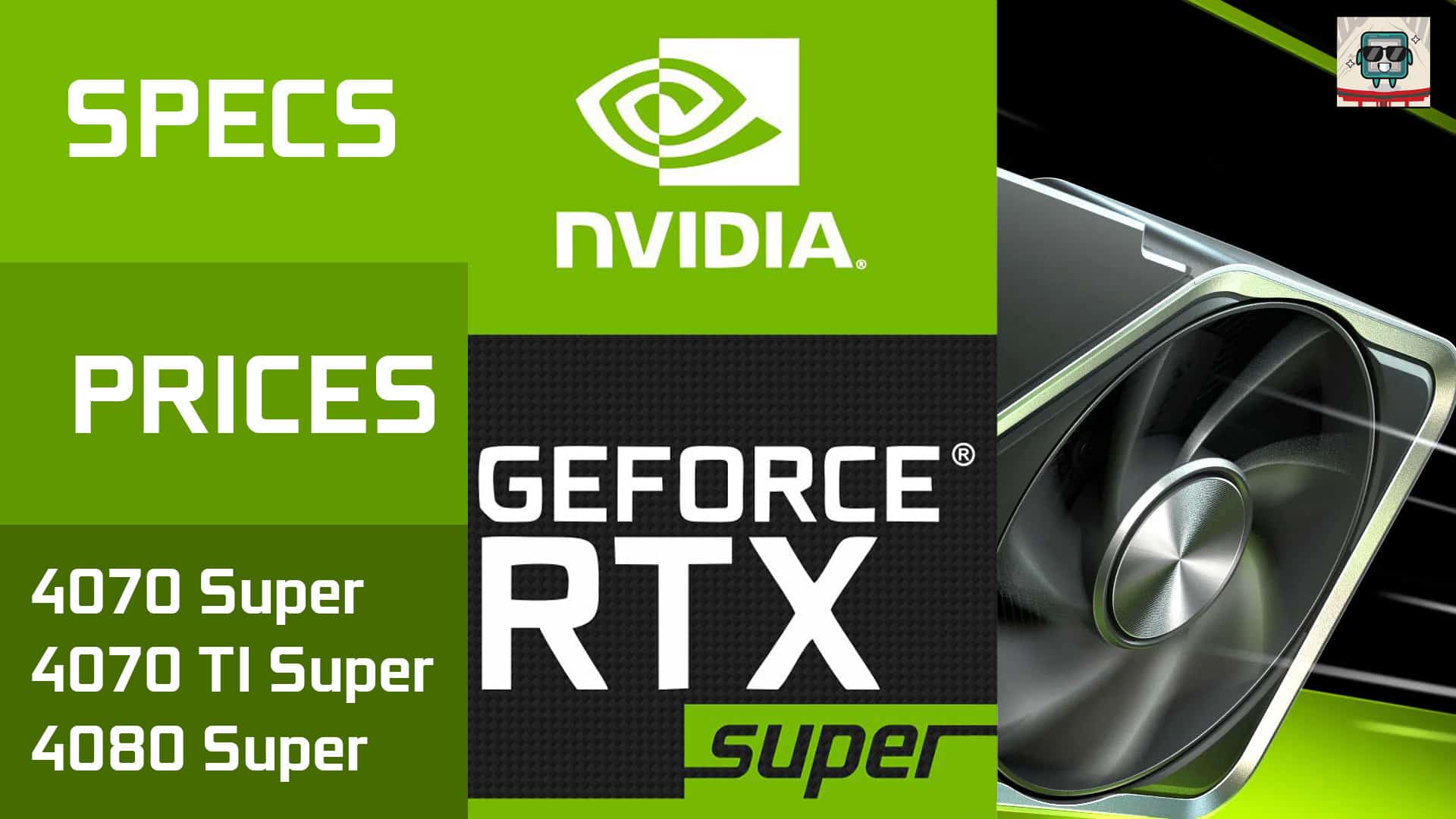 NVIDIA GeForce RTX 40 SUPER launch scheduled for January 17, 24